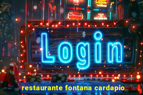 restaurante fontana cardapio